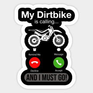 My DirtBike Is Calling And I Must Go Funny Phone Screen Gift Sticker